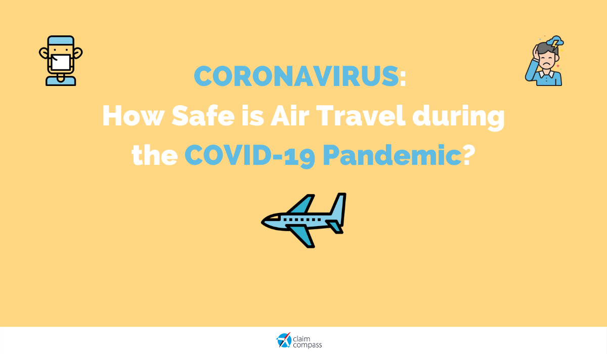 Is Air Travel Safe During the COVID-19 Pandemic?