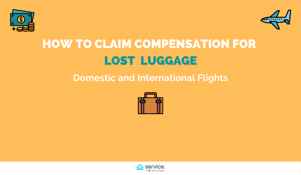 How to Claim Compensation for Lost Luggage?