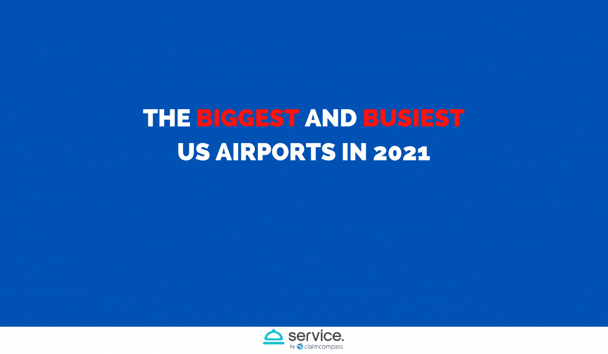 The Biggest and Busiest Airports in the USA in 2021